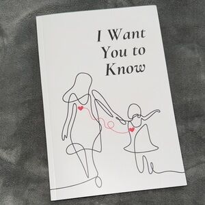 “I want you to know” book. NEW